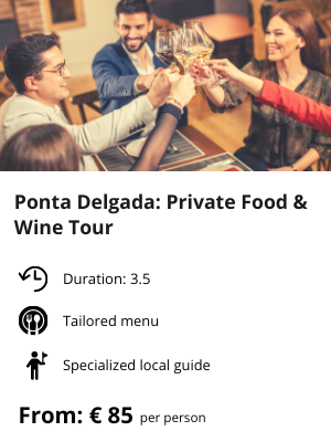 Private Food Wine tours Azores